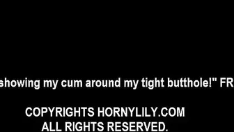 Farting and Showing Cum around my Anus_hornylily_720p