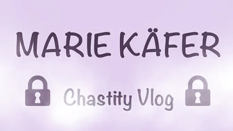 Marie Kaefer - Chastity Vlog 025 (бесплатная версия) - граница в строгом бондаже - Pornhub.com