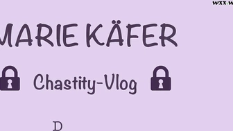 Marie Kaefer - ChastityVlog - Day 002 - Pornhub.com