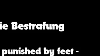 Punished by Feet - Mit Füßen Bestraft - German Footfetish_cinefeet_1080p