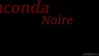 Anaconda Noire onlyfans 09 March 2020