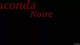 Anaconda Noire onlyfans fucks her pussy