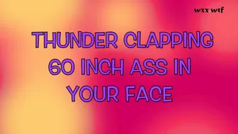 Thunder Clapping 60 Inch Ass in your Face_GodMotherOfAss_720p